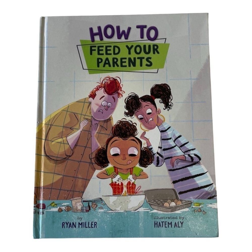 How‎ to Feed Your Parents Book
